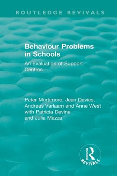 Behaviour Problems in Schools (eBook, ePUB) - Mortimore, Peter; Davies, Jean; Varlaam, Andreas; West, Anne