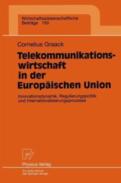 Telekommunikationswirtschaft in der Europäischen Union (eBook, PDF) - Graack, Cornelius