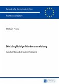 Die boesglaeubige Markenanmeldung (eBook, ePUB)