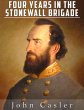 Four Years in the Stonewall Brigade... - Bild 1