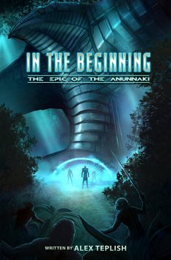 In The Beginning (eBook, ePUB) - Teplish, Alex