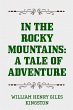 In the Rocky Mountains: A Tale of... - Bild 1