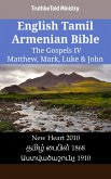 English Tamil Armenian Bible - The Gospels IV - Matthew, Mark, Luke & John (eBook, ePUB)