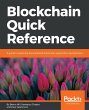 Blockchain Quick Reference (eBook, ePUB) - Bild 1