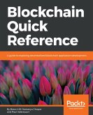Blockchain Quick Reference (eBook, ePUB)