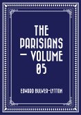 The Parisians - Volume 05 (eBook, ePUB)