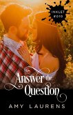 Answer The Question (Inklet, #10) (eBook, ePUB) Answer The Question (Inklet, #10) (eBook, ePUB)