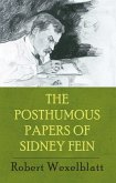 The Posthumous Papers of Sidney Fein (eBook, ePUB)
