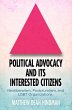 Political Advocacy and Its Interested... - Bild 1