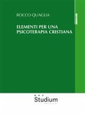 Elementi per una psicoterapia cristiana (eBook, ePUB)