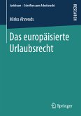 Das europäisierte Urlaubsrecht (eBook, PDF)