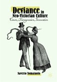 Deviance in Neo-Victorian Culture (eBook, PDF)