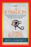 The Kybalion (Condensed Classics) (eBook, ePUB)