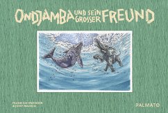 Ondjamba und sein großer Freund - Gschwender, Frank