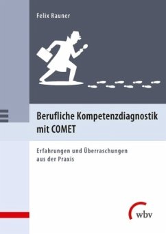 Berufliche Kompetenzdiagnostik mit COMET - Rauner, Felix