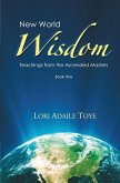 New World Wisdom, Book One