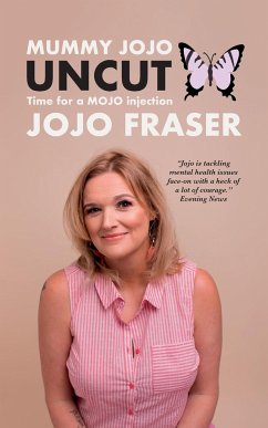 Mummy JoJo UNCUT (Deluxe Edition): Time for a Mojo injection - Fraser, Jojo