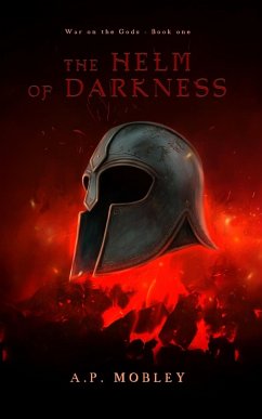 The Helm of Darkness - Mobley, A. P.
