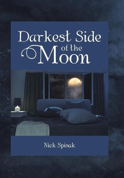 Darkest Side of the Moon - Spisak, Nick