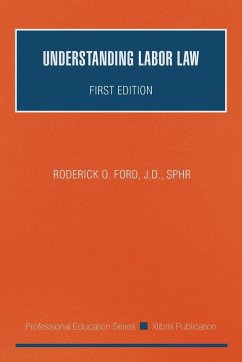 Understanding Labor Law - Ford, J. D. Sphr Roderick O.