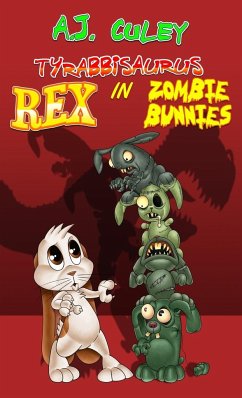 Zombie Bunnies - Culey, A. J.