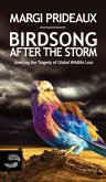 Birdsong After the Storm Birdsong After the Storm