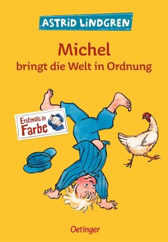 Michel bringt die Welt in Ordnung - Lindgren, Astrid