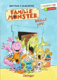 Familie Monster brüllt los! / Familie Monster Bd.1 - Bertram, Rüdiger