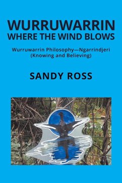 Wurruwarrin Where the Wind Blows - Ross, Sandy