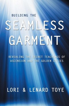 Building the Seamless Garment - Toye, Lori Adaile