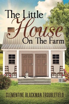 The Little House On The Farm - Blackman Troublefield, Clementine