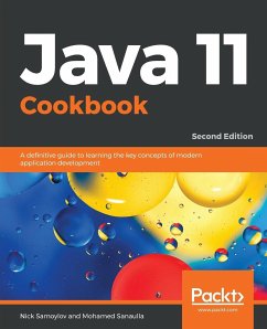 Java 11 Cookbook - Second Edition - Samoylov, Nick; Sanaulla, Mohamed