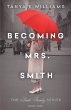 Becoming Mrs. Smith - Bild 1