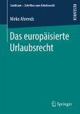 Das europäisierte Urlaubsrecht