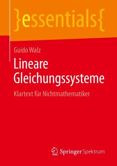 Lineare Gleichungssysteme - Walz, Guido