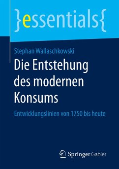 Die Entstehung des modernen Konsums - Wallaschkowski, Stephan