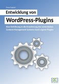 Entwicklung von WordPress-Plugins Entwicklung von WordPress-Plugins
