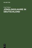 Jünglingsjahre in Deutschland (eBook, PDF)
