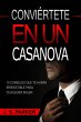 Conviertete En Un Casanova: 10 Consejos... - Bild 1