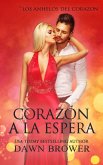 Corazon a la Espera (eBook, ePUB) Corazon a la Espera (eBook, ePUB)