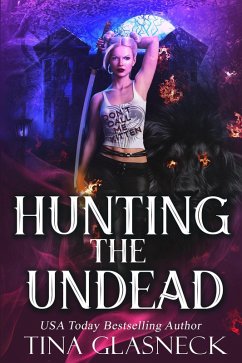 Hunting the Undead (The Hell Chronicles) (eBook, ePUB) - Glasneck, Tina