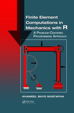 Finite Element Computations in Mechanics with R (eBook, ePUB) - Bayo Mustapha, Khameel