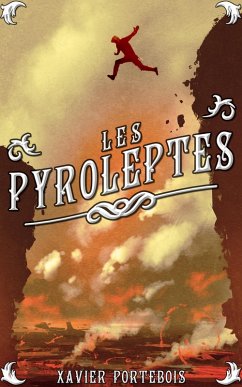 Les pyroleptes (SFFF gratuite, #4) (eBook, ePUB) - Portebois, Xavier