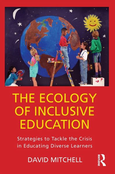 The Ecology of Inclusive Education (eBook, ePUB) The Ecology of Inclusive Education (eBook, ePUB)