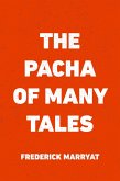 The Pacha of Many Tales (eBook, ePUB)