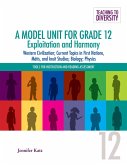 A Model Unit For Grade 12: Exploitation and Harmony (eBook, PDF)
