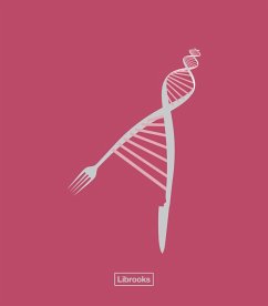 Nutrigenómica y nutrigenética (eBook, ePUB) - de Lorenzo, David; Serrano, José; Portero-Otín, Manuel; Pamplona, Reinald
