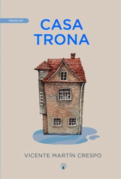 Casa Trona (eBook, ePUB) - Crespo Martín, Vicente
