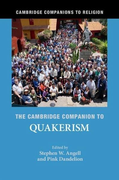 Cambridge Companion to Quakerism (eBook, ePUB) Cambridge Companion to Quakerism (eBook, ePUB)