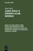 Der Komet oder Nikolaus Marggraf: Eine komische Geschichte, drittes Bändchen. Briefe an Friedrich Heinrich Jakobi (eBook, PDF) Der Komet oder Nikolaus Marggraf: Eine komische Geschichte, drittes Bändchen. Briefe an Friedrich Heinrich Jakobi (eBook, PDF)